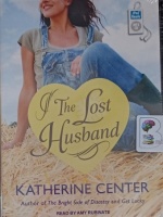 The Lost Husband written by Katherine Center performed by Amy Rubinate on MP3 CD (Unabridged)